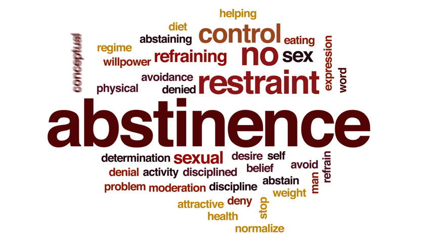 Abstinence Is A Restraint