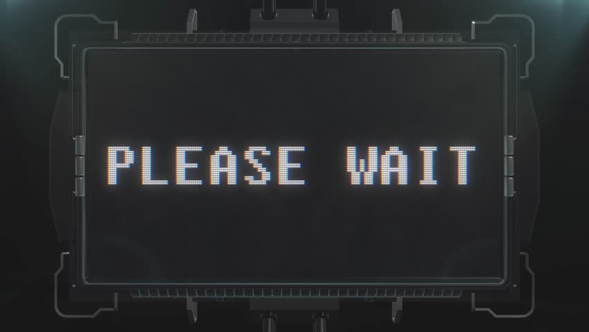 Wait for some time. Please wait.